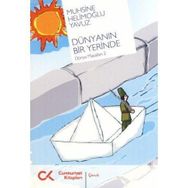 DÜNYANIN BIR YERINDE DÜNYA MASALLARI 2 - MUHSINE HELİMOĞLU YAVUZ