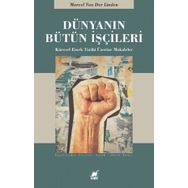 Dünyanın Bütün İşçileri - Marcel van der Linder