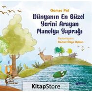 Dünyanın En Güzel Yerini Arayan Manolya Yaprağı Gamze Pat