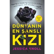 Dünyanın En Şanslı Kızı - Jessica Knoll