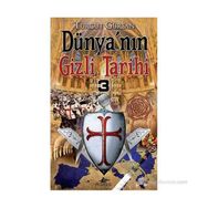 DÜNYA'NIN GIZLI TARIHI 3 - TURGUT GÜRSAN