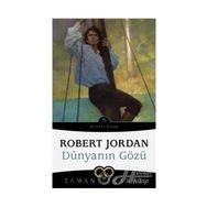 DÜNYANIN GÖZÜ ZAMAN ÇARKI SERISI 1 - ROBERT JORDAN