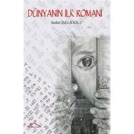 Dünyanın İlk Romanı - Sedat Delioğlu - Kırmızı Çatı Yayınları