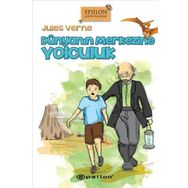 Dünyanın Merkezine Yolculuk Epsilon Yayınevi