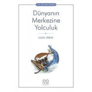 Dünya’nın Merkezine Yolculuk - Jules Verne