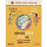 Dünya`nın Neden Ateşi Var - Federico Taddia