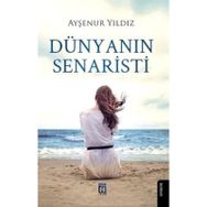 Dünyanın Senaristi - Ayşenur Yıldız