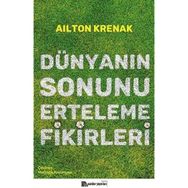 Dünyanın Sonunu Erteleme Fikirleri - Ailton Krenak - Sola Unitas