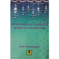Dünya'nın Ve Cennet'in Süreyya Yıldızları - Melike Mursaguliyeva