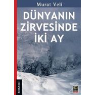 DÜNYANIN ZIRVESINDE İKI AY - MURAT VELI