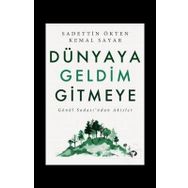 Dünyaya Geldim Gitmeye - Kemal Sayar