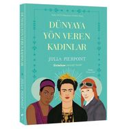 Dünyaya Yön Veren Kadınlar - Julia Pierpont