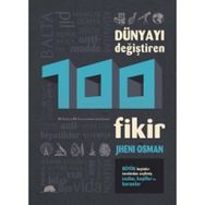 DÜNYAYI DEĞIŞTIREN 100 FIKIR - JHENI OSMAN