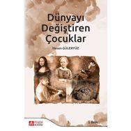 Dünyayı Değiştiren Çocuklar - Hasan Güleryüz