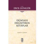 DÜNYAYI DEĞİŞTİREN KITAPLAR - ROBERT B. DOWNS