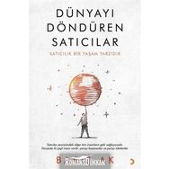 Dünyayı Döndüren Satıcılar - Barış Ak