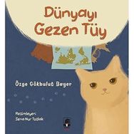 Dünyayı Gezen Tüy Özge Gökbulut Bayer - Küsurat Yayınları