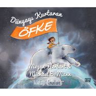 Dünyayı Kurtaran Öfke / Megan Herbert / Nota Bene Çocuk