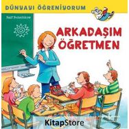 Dünyayı Öğreniyorum - Arkadaşım Öğretmen - Ralf Butschkow