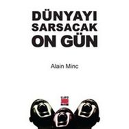 Dünyayı Sarsacak On Gün - Alain Minc