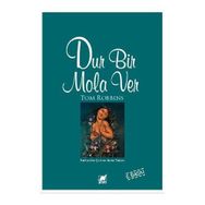DUR BIR MOLA VER - TOM ROBBINS