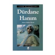 DÜRDANE HANIM - AHMET MITHAT EFENDI (ISBN:9786051001937)