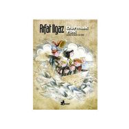 DURMAK YOK ÇOCUKLAR VE GENÇLER İÇİN ŞİİRLER - RIFAT ILGAZ