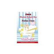 Duru Melek Kalpli Kız - Nefise Eken