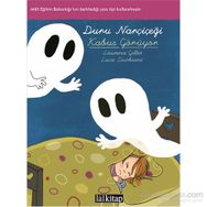 Duru Narçiçeği Kabus Görüyor - Lucie Durbiano Laurence Gillot Laurance Gillot