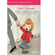 Duru Narçiçeği Okula Gitmek İstemiyor - Laurance Gillot