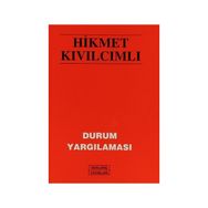 DURUM YARGILAMASI VE 5 MART TOPLANTISI - HIKMET KIVILCIMLI