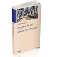 Duruyordu Bir Yol Durması Gereken Yerde - Ali Hikmet Eren