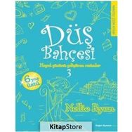Düş Bahçesi 3 - Nellie Ryan