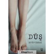Düş - Eyüp Terzi