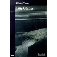 DÜŞ GÜNLER - GÜVEN TURAN