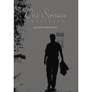 Düş Sonrası Sessizlik - Mustafa Ökkeş Evren