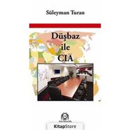 Düşbaz ile CIA - Süleyman Turan