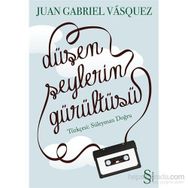 DÜŞEN ŞEYLERİN GÜRÜLTÜSÜ - JUAN GABRIEL VASQUEZ;SÜLEYMAN DOĞRU