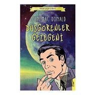 Düşgörenler Gezegeni John Mac Donald - Dorlion Yayınevi