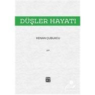 Düşler Hayatı - Kenan Çubukcu
