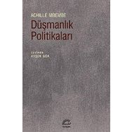 Düşmanlık Politikaları - Achille Mbembe