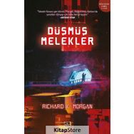 Düşmüş Melekler - Richard K.Morgan