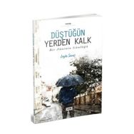 Düştüğün Yerden Kalk - Leyla Semiz