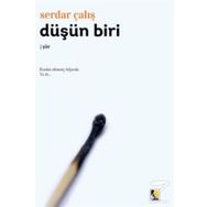 Düşün Biri - Serdar Çalış