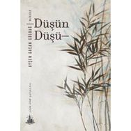 Düşün Düşü - Ayşen Gacan Gülbağ