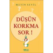 Düşün Korkma Sor Metin Sevil - Gülnar Yayınları