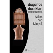 Düşünce Durakları - Balkan Naci İslimyeli