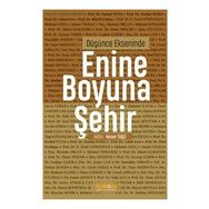 Düşünce Ekseninde Enine Boyuna Şehir - Kaknüs Yayınları