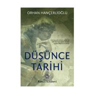 DÜŞÜNCE TARIHI - ORHAN HANÇERLİOĞLU