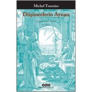 Düşüncelerin Aynası - Michel Tournier